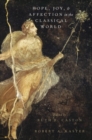 Hope, Joy, and Affection in the Classical World - Book