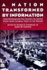 A Nation Transformed by Information : How Information Has Shaped the United States from Colonial Times to the Present - eBook