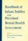 Handbook of Infant, Toddler, and Preschool Mental Health Assessment - eBook