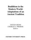 Buddhism in the Modern World : Adaptations of an Ancient Tradition - eBook