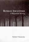 Russian Identities : A Historical Survey - eBook