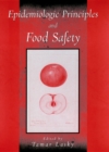Epidemiologic Principles and Food Safety - eBook