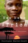 New News Out of Africa : Uncovering Africa's Renaissance - eBook
