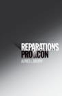 Reparations : Pro and Con - eBook