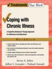 Coping with Chronic Illness : A Cognitive-Behavioral Approach for Adherence and Depression - eBook