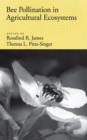 Bee Pollination in Agricultural Ecosystems - eBook