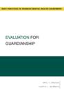Evaluation for Guardianship - eBook