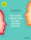 Professional Communication for Early Childhood Educators : Interpersonal and Workplace Communication in Everyday Practice - Book