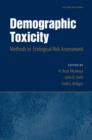 Demographic Toxicity : Methods in Ecological Risk Assessment (with CD-ROM) - eBook