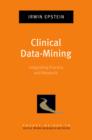 Clinical Data-Mining : Integrating Practice and Research - eBook