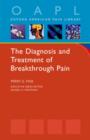 The Diagnosis and Treatment of Breakthrough Pain - eBook