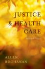 Justice and Health Care : Selected Essays - eBook