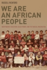 We Are an African People : Independent Education, Black Power, and the Radical Imagination - eBook