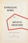 Expressive Minds and Artistic Creations : Studies in Cognitive Poetics - Book