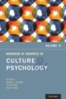 Handbook of Advances in Culture and Psychology, Volume 6 - Book