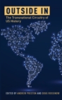 Outside In : The Transnational Circuitry of US History - Book