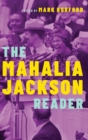 The Mahalia Jackson Reader - Book