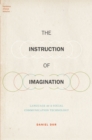 The Instruction of Imagination : Language as a Social Communication Technology - eBook