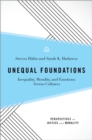 Unequal Foundations : Inequality, Morality, and Emotions across Cultures - eBook