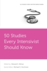 50 Studies Every Intensivist Should Know - Book