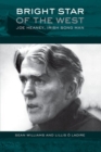 Bright Star of the West : Joe Heaney, Irish Song Man - Book