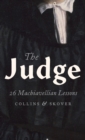 The Judge : 26 Machiavellian Lessons - Book