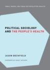 Political Sociology and the People's Health - Book