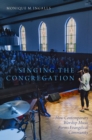Singing the Congregation : How Contemporary Worship Music Forms Evangelical Community - eBook
