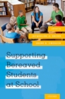 Supporting Bereaved Students at School - Book