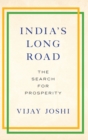 India's Long Road : The Search for Prosperity - Book