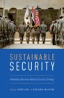 Sustainable Security : Rethinking American National Security Strategy - Book