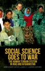 Social Science Goes to War : The Human Terrain System in Iraq and Afghanistan - eBook