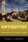 Antiquities : What Everyone Needs to Know® - Book