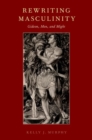 Rewriting Masculinity : Gideon, Men, and Might - Book