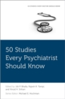50 Studies Every Psychiatrist Should Know - Book