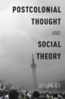 Postcolonial Thought and Social Theory - eBook