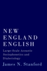 New England English : Large-Scale Acoustic Sociophonetics and Dialectology - eBook