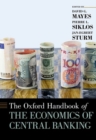 The Oxford Handbook of the Economics of Central Banking - Book