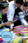 Musical Minorities : The Sounds of Hmong Ethnicity in Northern Vietnam - Book