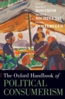 The Oxford Handbook of Political Consumerism - Book