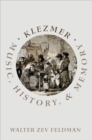 Klezmer : Music, History, and Memory - eBook