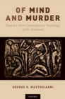 Of Mind and Murder : Toward a More Comprehensive Psychology of the Holocaust - eBook