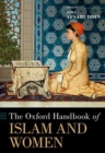 The Oxford Handbook of Islam and Women - Book
