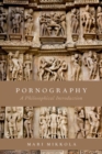 Pornography : A Philosophical Introduction - Book