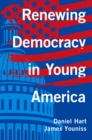 Renewing Democracy in Young America - eBook