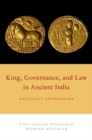 King, Governance, and Law in Ancient India : Kautilya's Arthasastra - Book