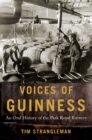 Voices of Guinness : An Oral History of the Park Royal Brewery - eBook