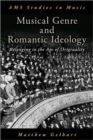 Musical Genre and Romantic Ideology : Belonging in the Age of Originality - Book