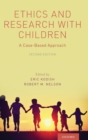 Ethics and Research with Children : A Case-Based Approach - Book