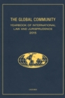 The Global Community Yearbook of International Law and Jurisprudence 2015 - Book